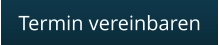 Termin vereinbaren