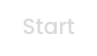 Start